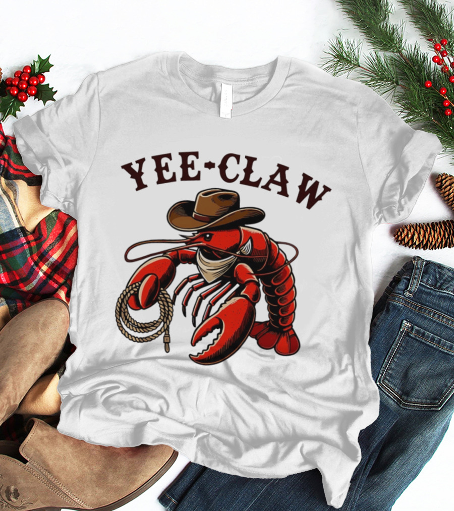 Yee Claw Lobster Cowboy Western Crawfish T-Shirt