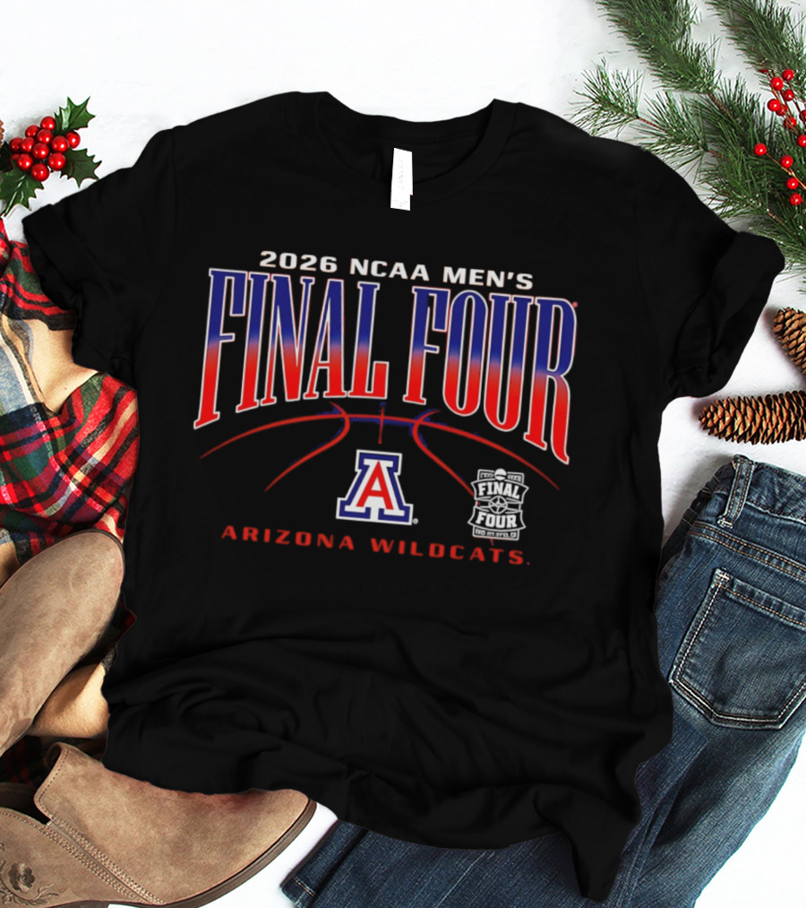 2026 NCAA Men's Final Four Arizona Wildcats March Madness T-Shirt