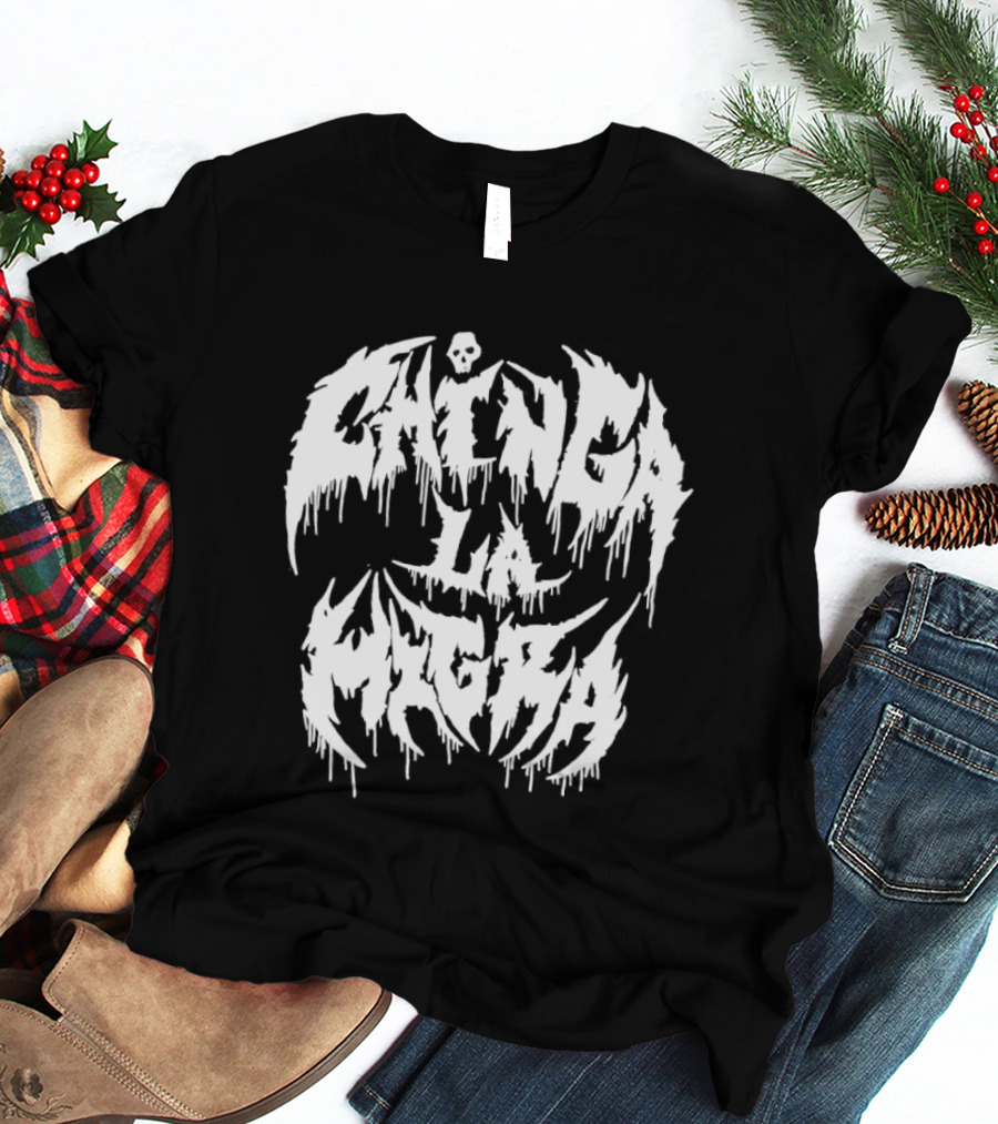 Chinga La Migra Dripping Skull Metal Font T-Shirt