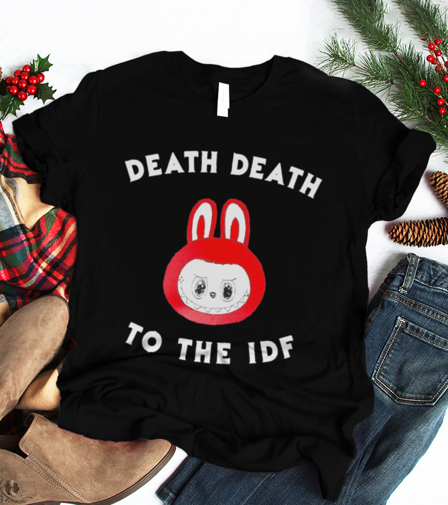 Death Death To The IDF Labubu Head T-Shirt