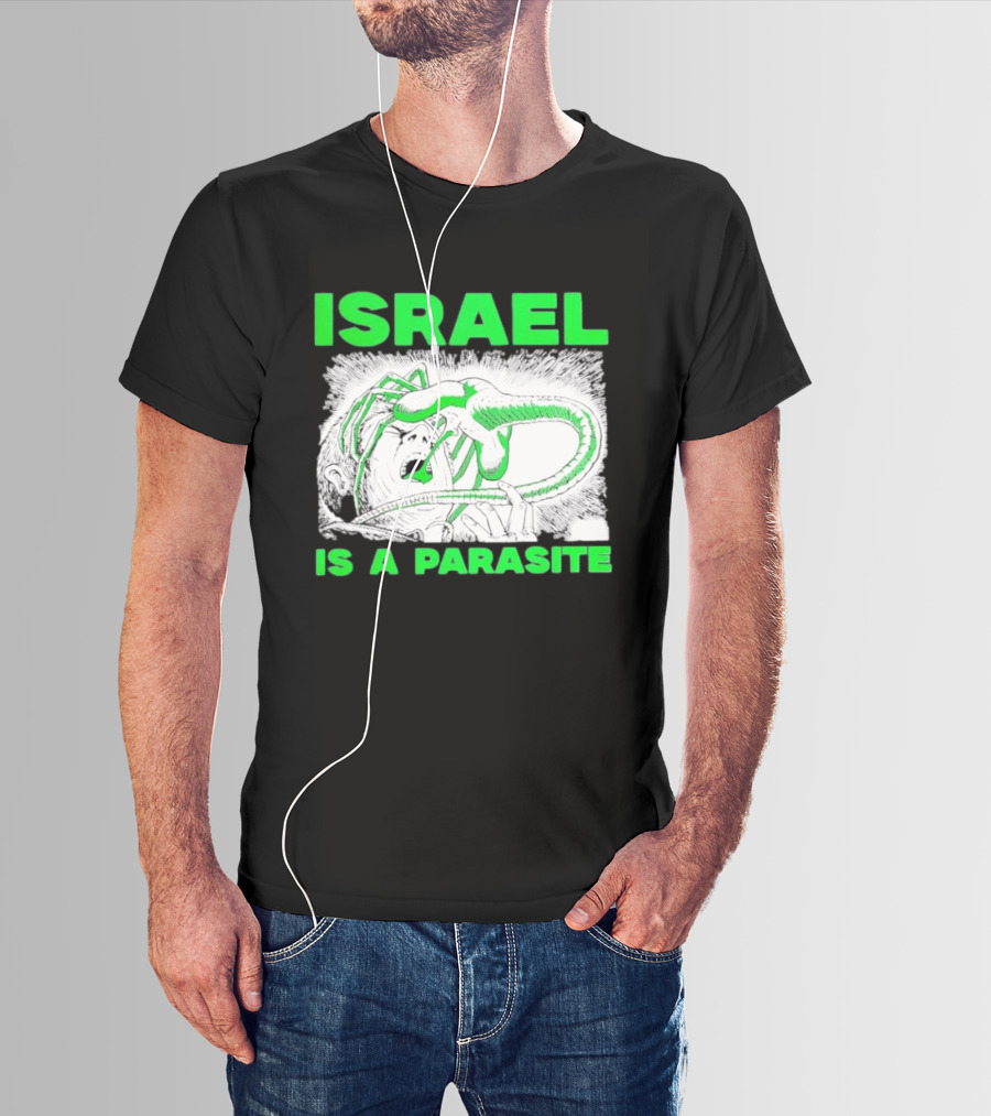 Israel Is A Parasite Facehugger Alien T-Shirt