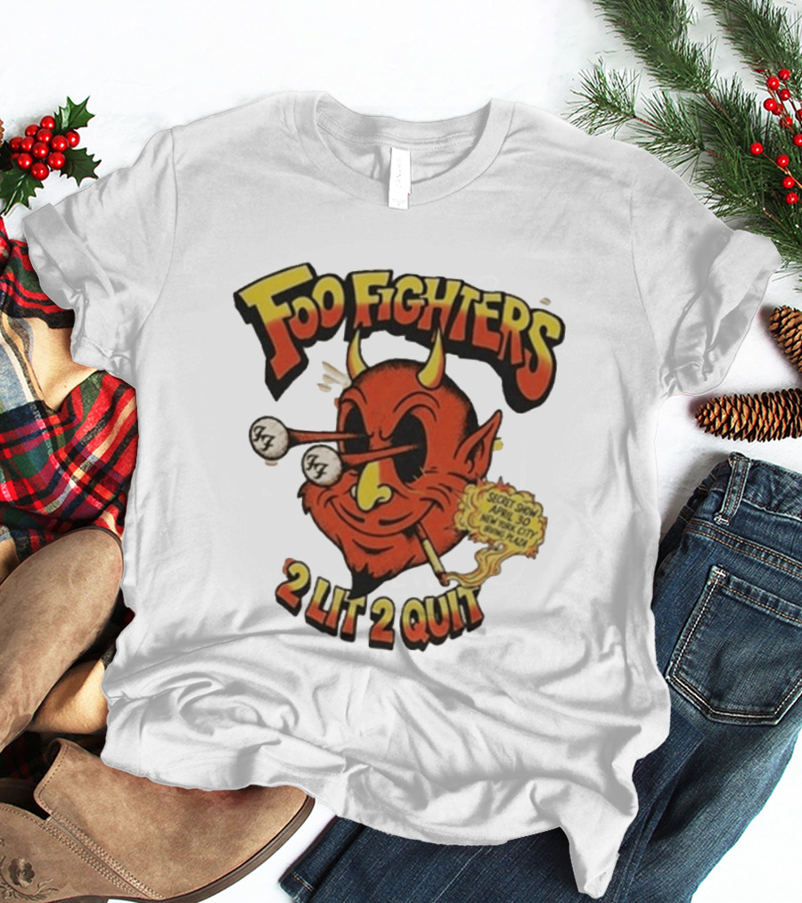 Foo Fighters 2 Lit 2 Quit Secret Show April 30 2026 Irving Plaza New York T-Shirt