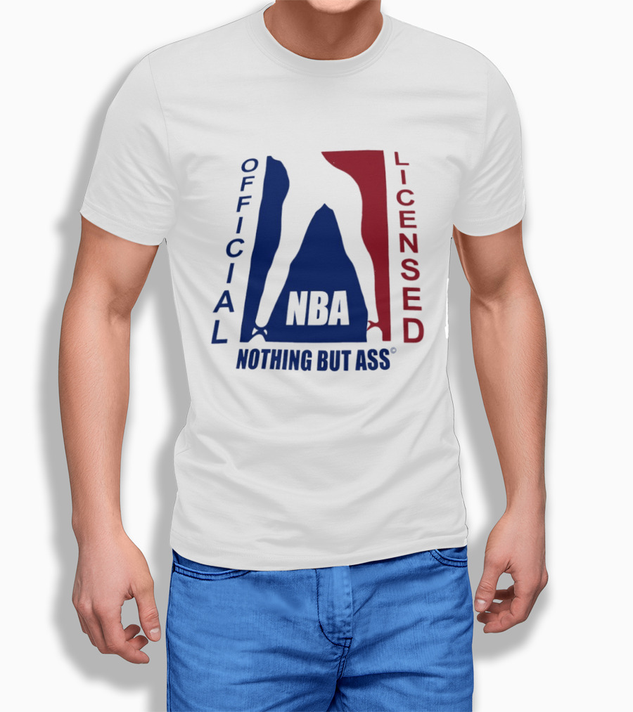Official Licensed Nothing But Ass Nba T-Shirt