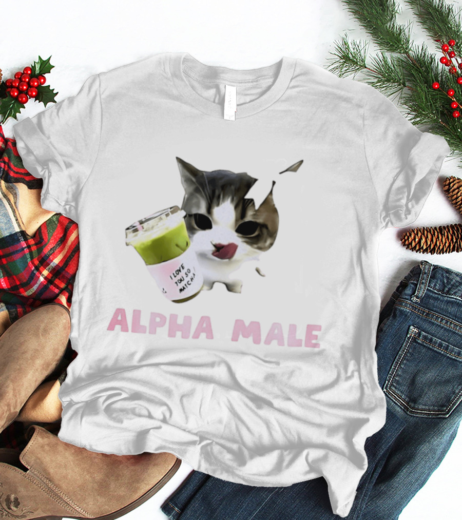 Cat I Love You So Matcha Alpha Male T-Shirt
