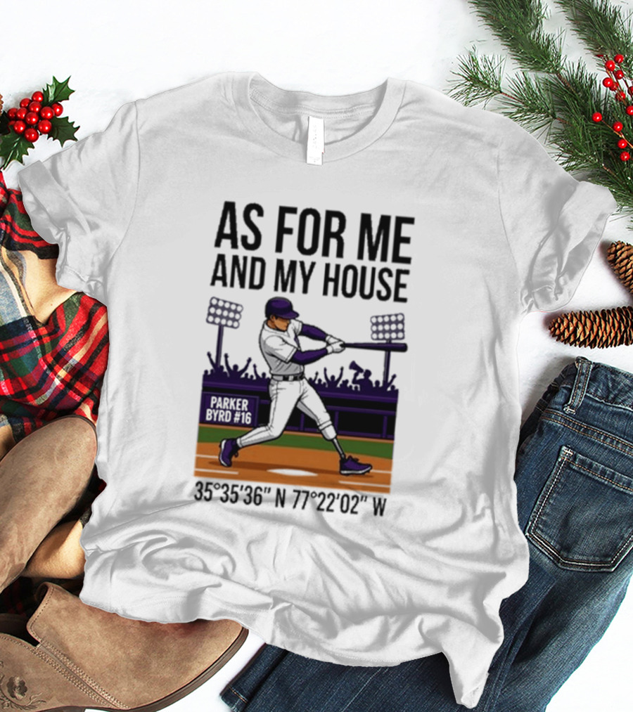 As For Me And My House Parker Byrd 2026 Baseball Coordinates T-Shirt