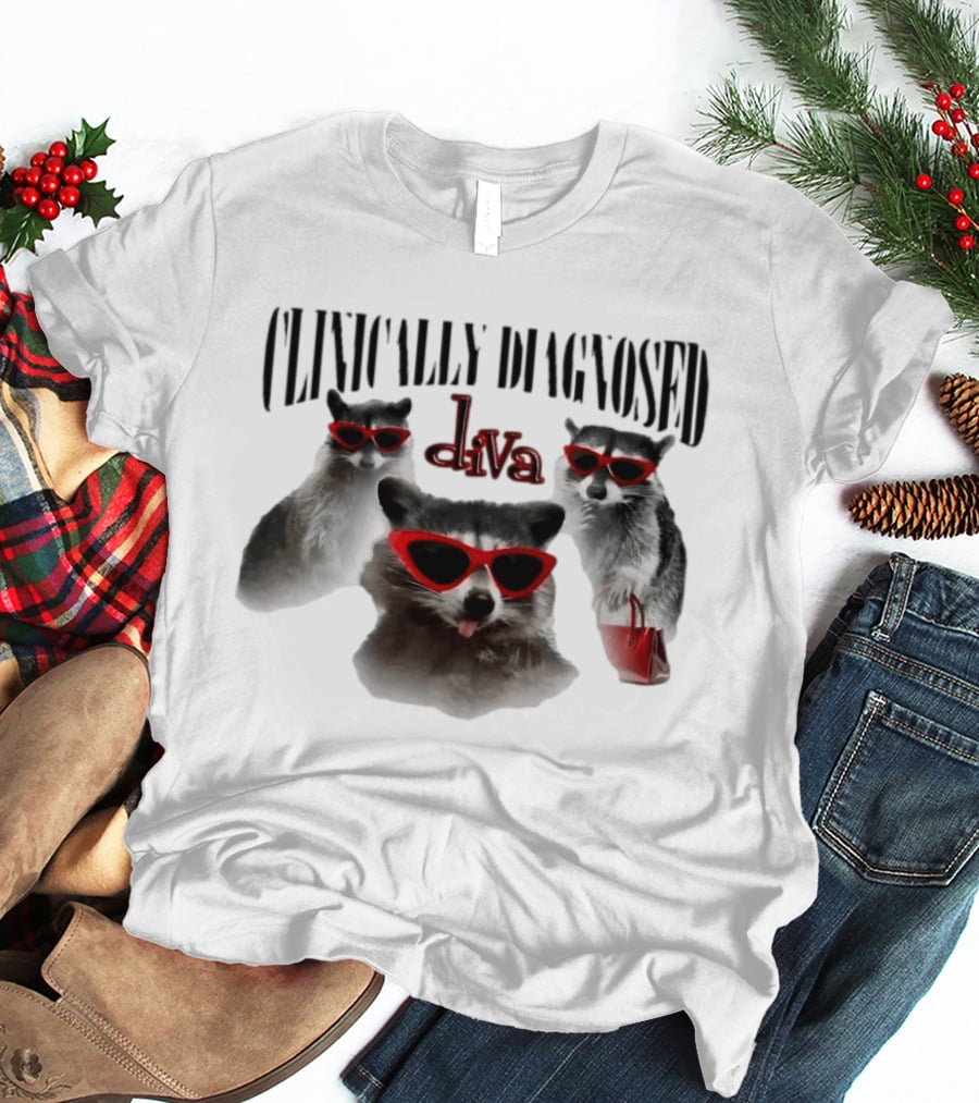 Clinically Diagnosed Diva Raccoon With Sunglasses And Handbag T-Shirt