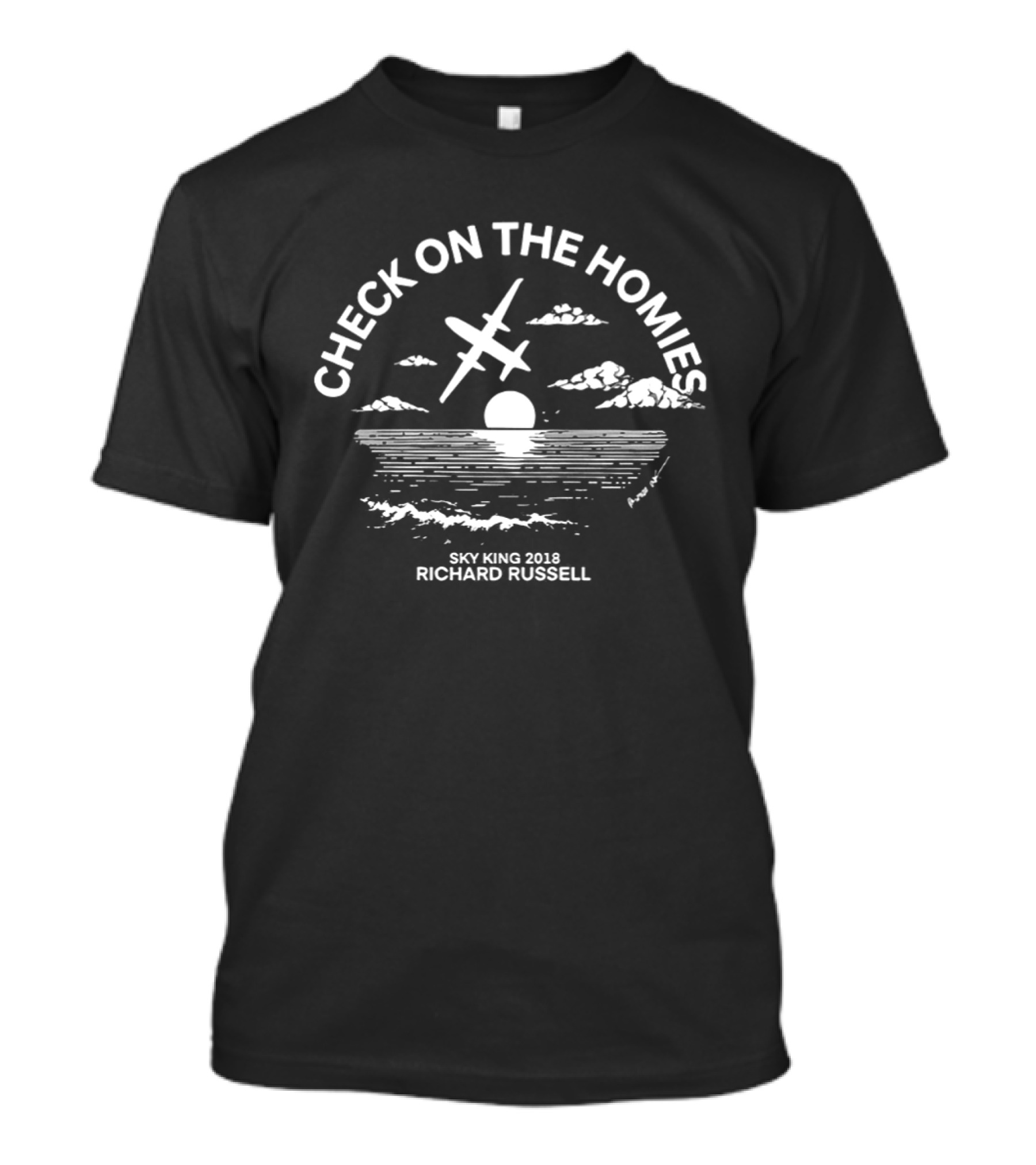 Check On The Homies Sky King 2018 Richard Russell Airplane Sunset Scene T-Shirt