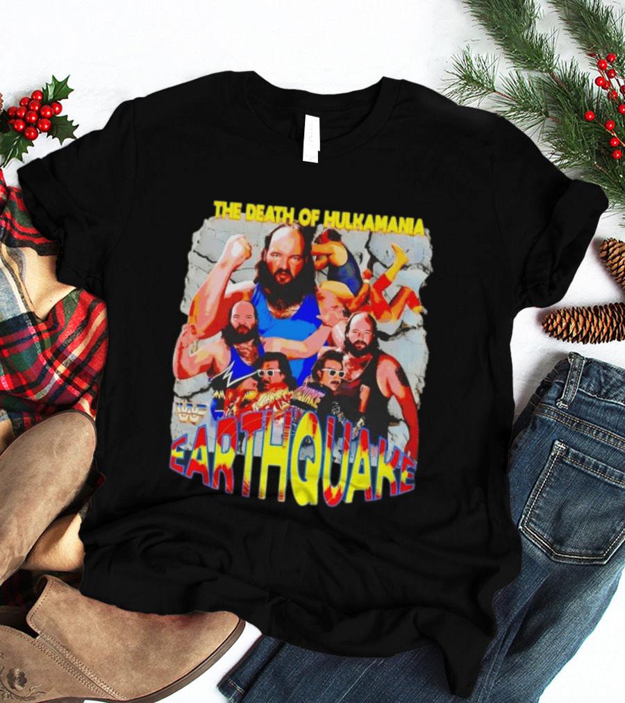 The Death Of Hulkamania WWF Earthquake Wrestling T-Shirt