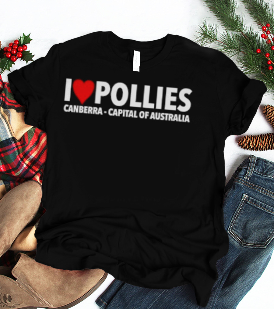 I Love Pollies Canberra Capital Of Australia T-Shirt
