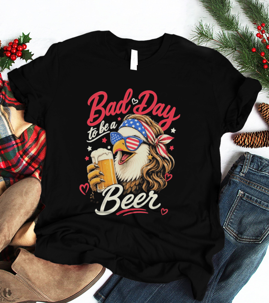 Bad Day To Be A Beer Patriotic Bald Eagle With American Flag Bandana And Heart Accents T-Shirt
