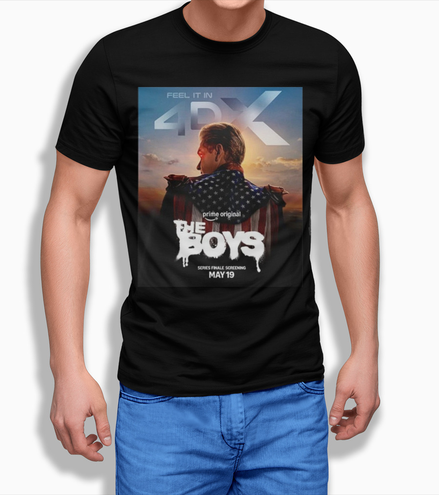 Feel It In 4DX The Boys Prime Original Series Finale Screening May 19 T-Shirt