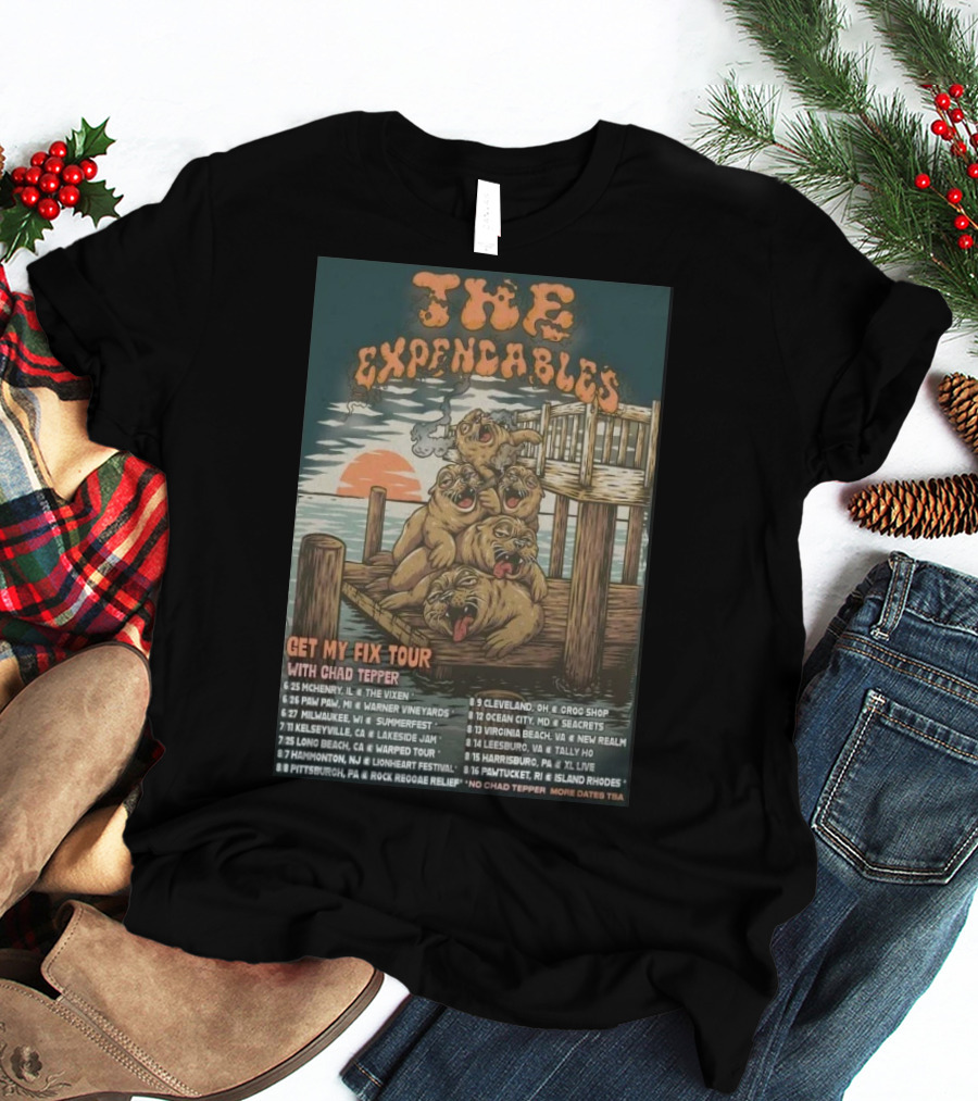 The Expendables Get My Fix Tour 2026 With Chad Tepper Locations And Dates T-Shirt