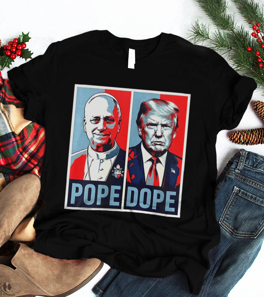 Pope Leo XIV Vs Trump Dope Red And Blue Political Satire T-Shirt
