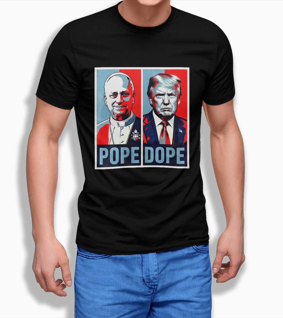 Pope Leo XIV Vs Trump Dope Red And Blue Political Satire T-Shirt