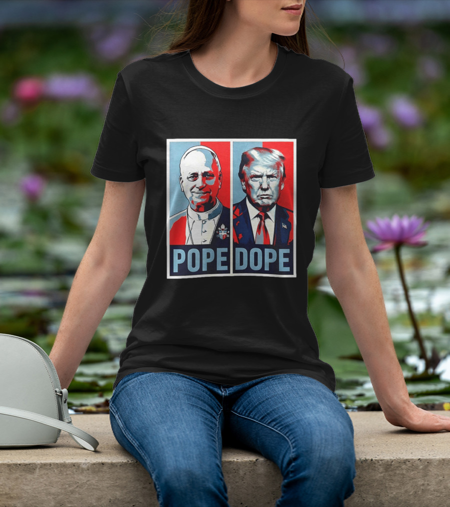 Pope Leo XIV Vs Trump Dope Red And Blue Political Satire T-Shirt