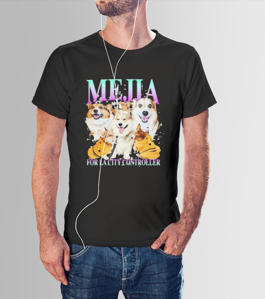 MEJIA Corgi For LA City Controller T-Shirt