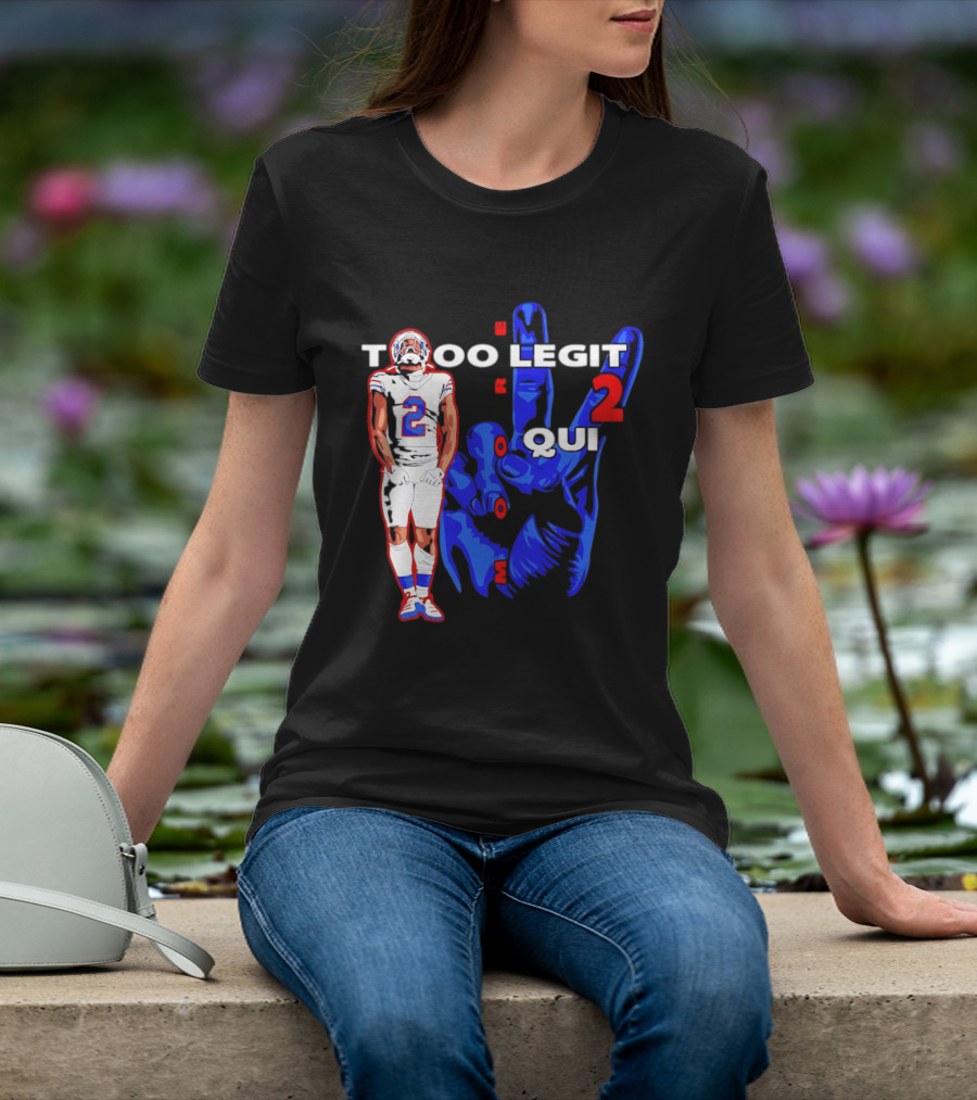 Too Legit 2 Quit DJ Moore Number 2 Buffalo Bills T-Shirt