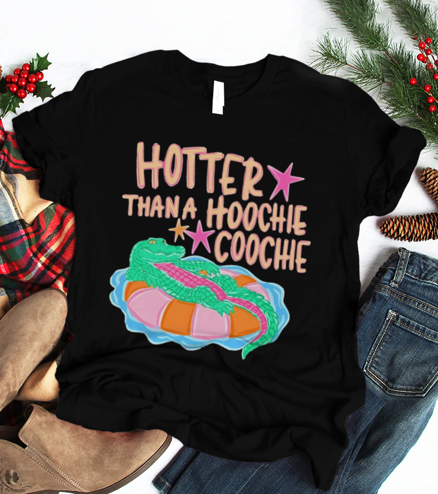 Hotter Than A Hoochie Coochie Alligator Float Summer Vibes T-Shirt