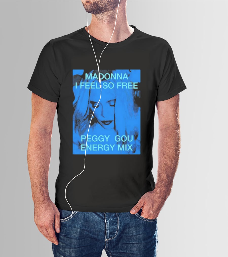 Madonna I Feel So Free Peggy Gou Energy Mix T-Shirt