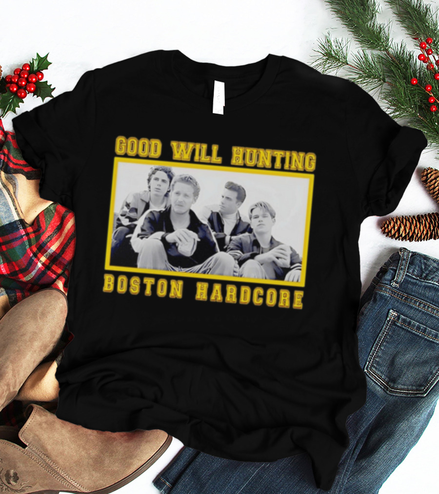 Good Will Hunting Boston Hardcore Matt Damon Ben Affleck T-Shirt