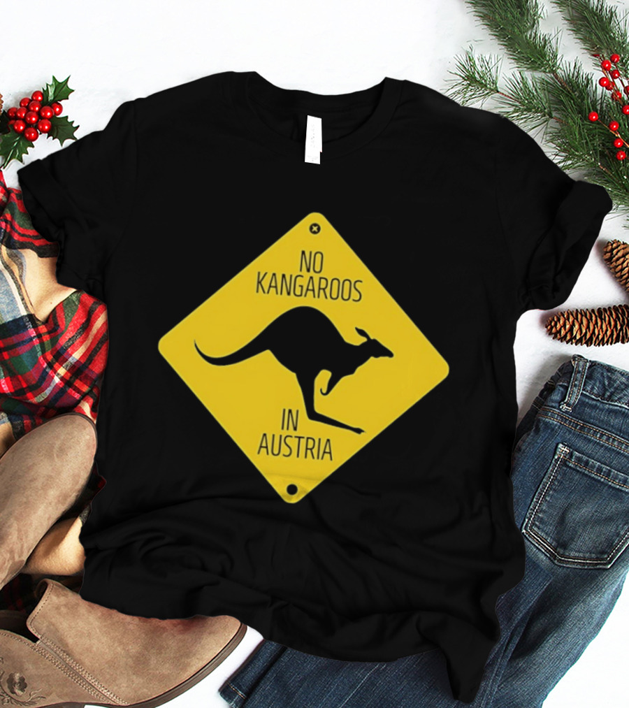 No Kangaroos In Austria Humorous Yellow Sign T-Shirt