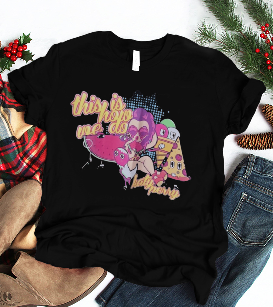 This Is How We Do Katy Perry Retro Cartoon Pop T-Shirt