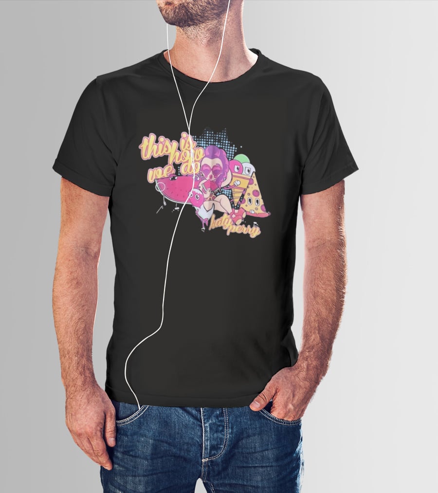 This Is How We Do Katy Perry Retro Cartoon Pop T-Shirt