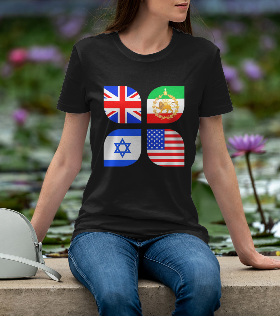 Union Jack British Flag Iranian Lion Israel Star USA Stars And Stripes Flags T-Shirt