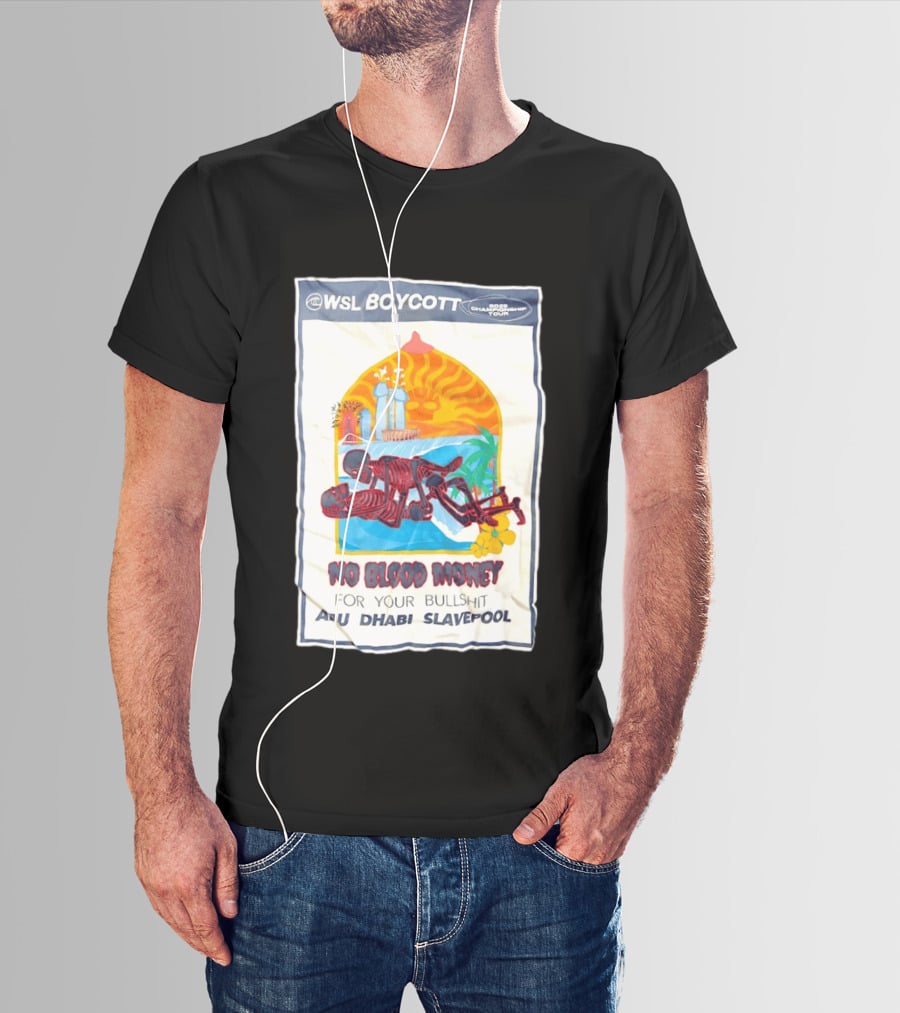 WSL Boycott No Blood Money Abu Dhabi Slavepool Championship Tour T-Shirt