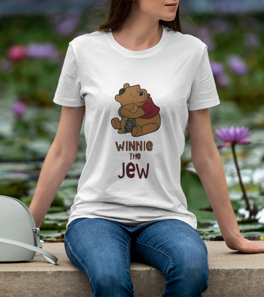 Pooh Holding Dollar Winnie The Jew T-Shirt