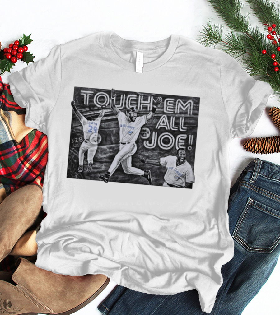 Toronto Blue Jays Joe Carter Touch Em All 29 Baseball 328 Ft T-Shirt