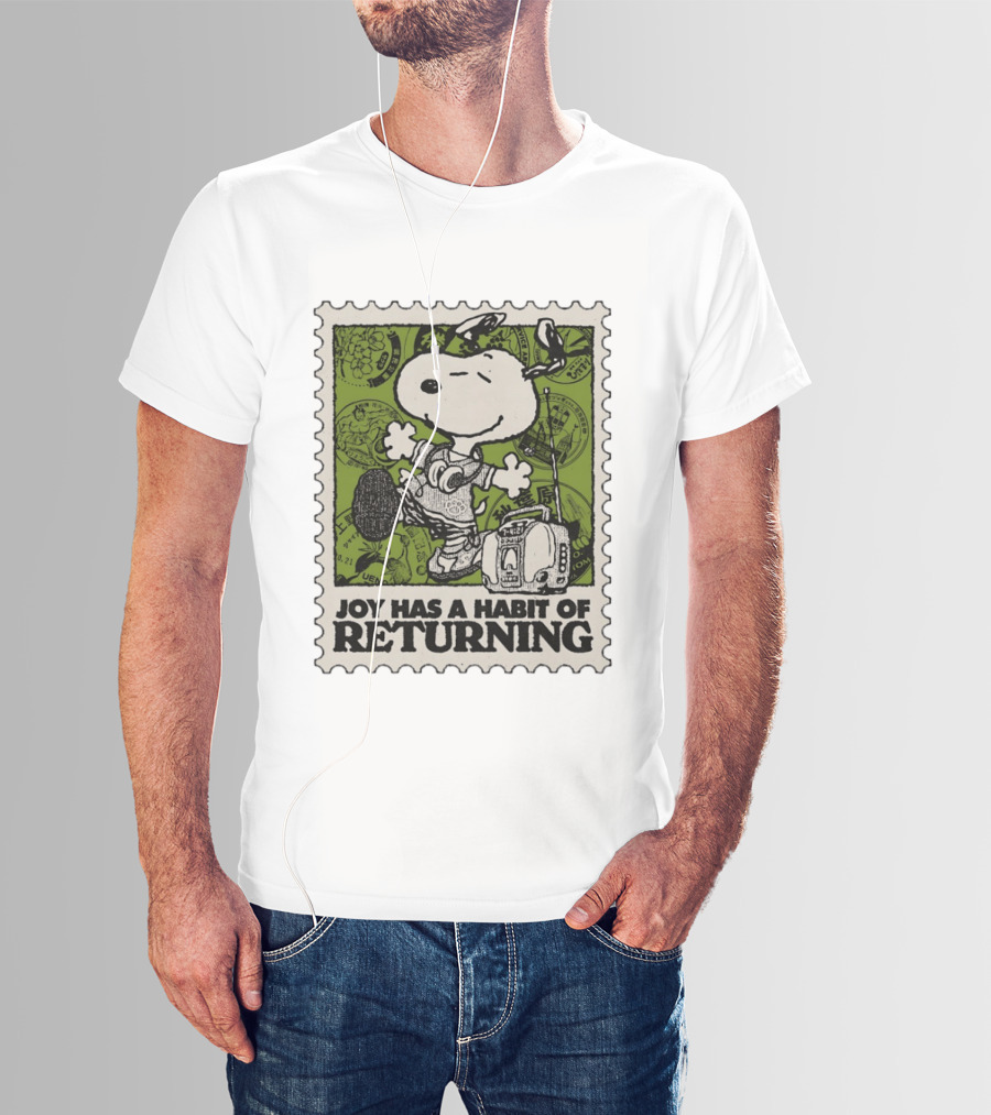 Snoopy Headphones Streetwear Joy Has A Habit Of Returning T-Shirt