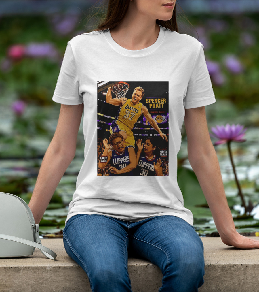 Los Angeles Lakers Spencer Pratt Dunks Staples Center Clippers Karen Bass Nithya Raman T-Shirt