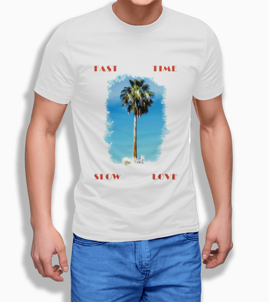 Fast Time Slow Love Palm Tree Tropical T-Shirt