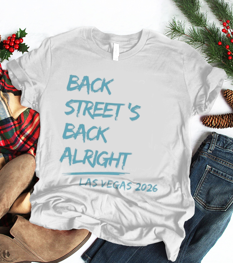 Backstreet's Back Alright Las Vegas 2026 T-Shirt