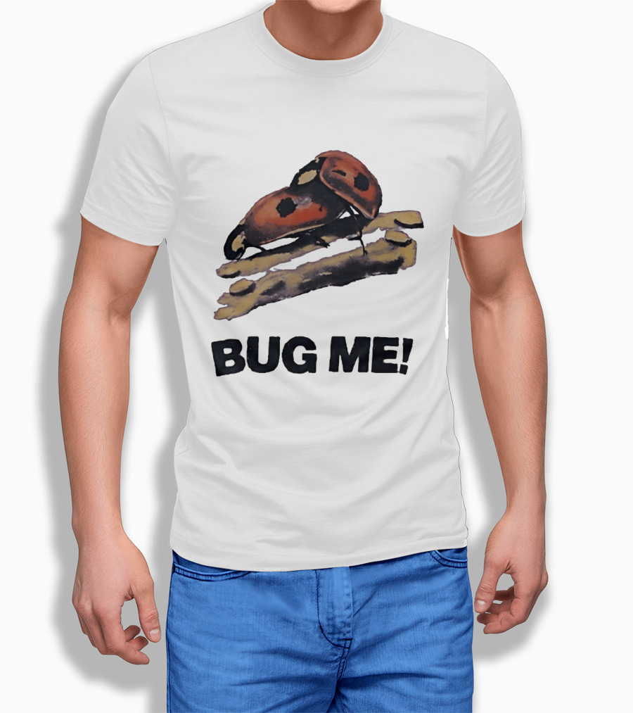 Bug Me Ladybug T-Shirt