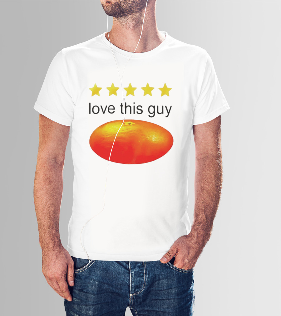 Five Yellow Stars Love This Guy Orange T-Shirt
