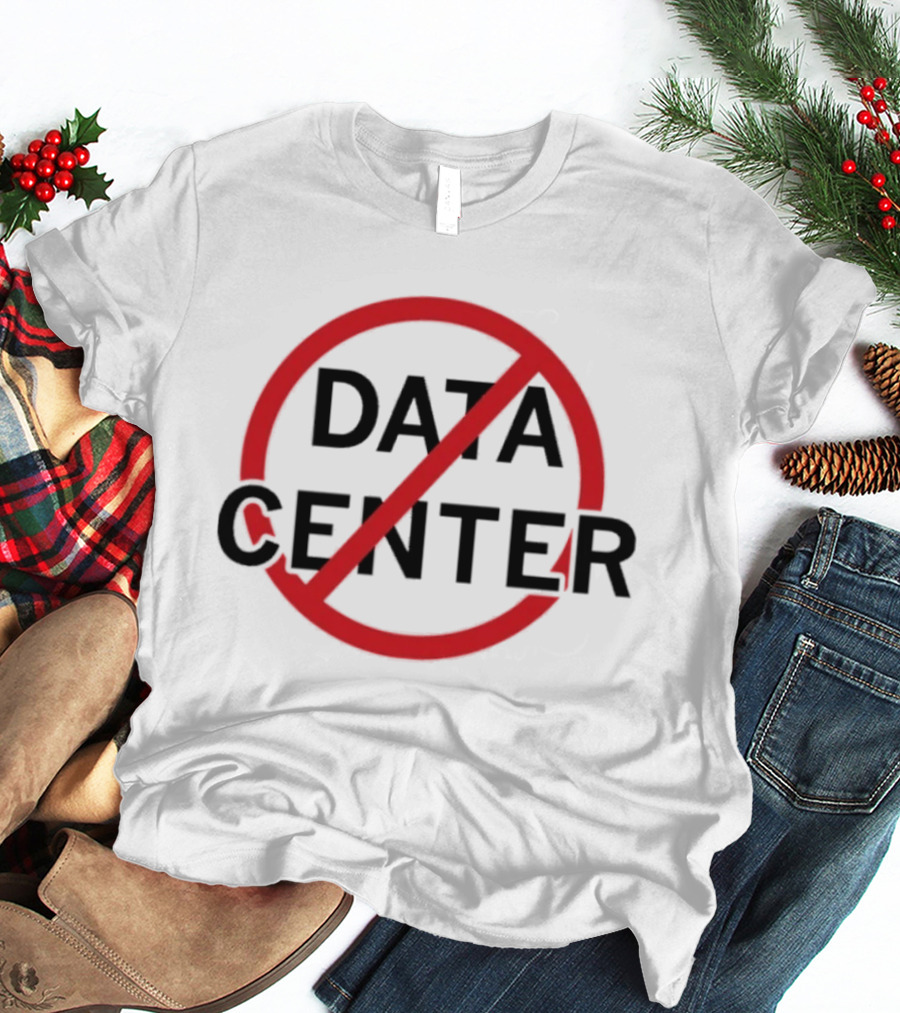 Data Center No T-Shirt