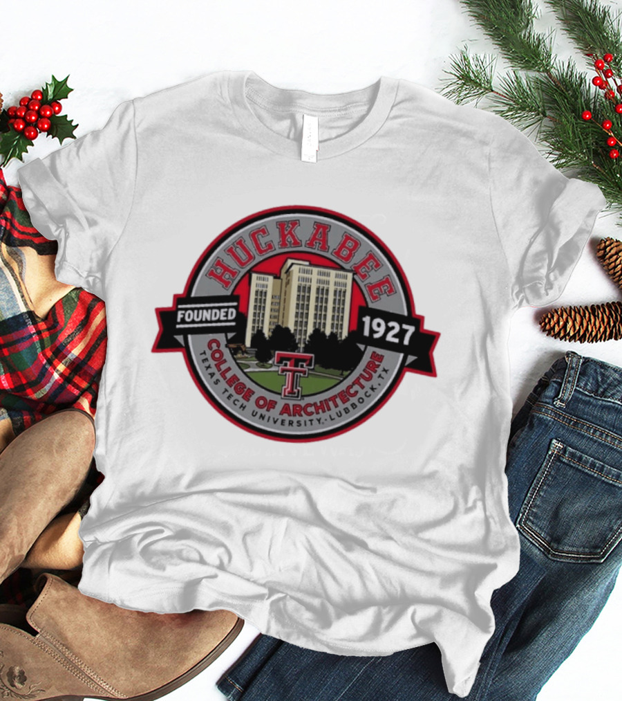 Texas Tech University Huckabee College Of Architecture Founded 1927 Lubbock TX T-Shirt