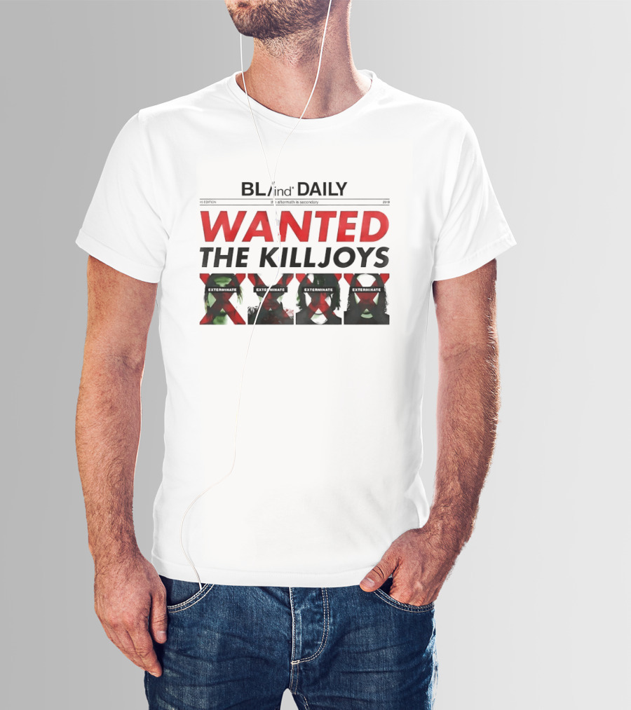BL/ind Daily Wanted The Killjoys Exterminate Edit T-Shirt