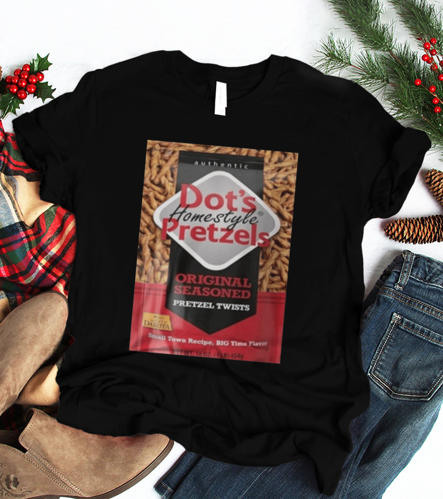Dot's Homestyle Pretzels Original Seasoned Snack Twist Authentic North Dakota Flavor T-Shirt