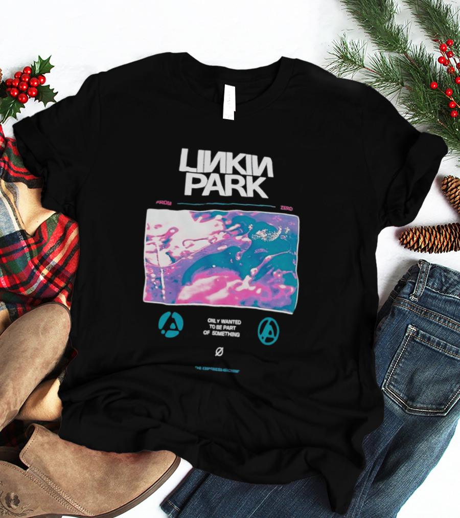 Linkin Park From 2000 Only Wanted To Be Part Of Something T-Shirt