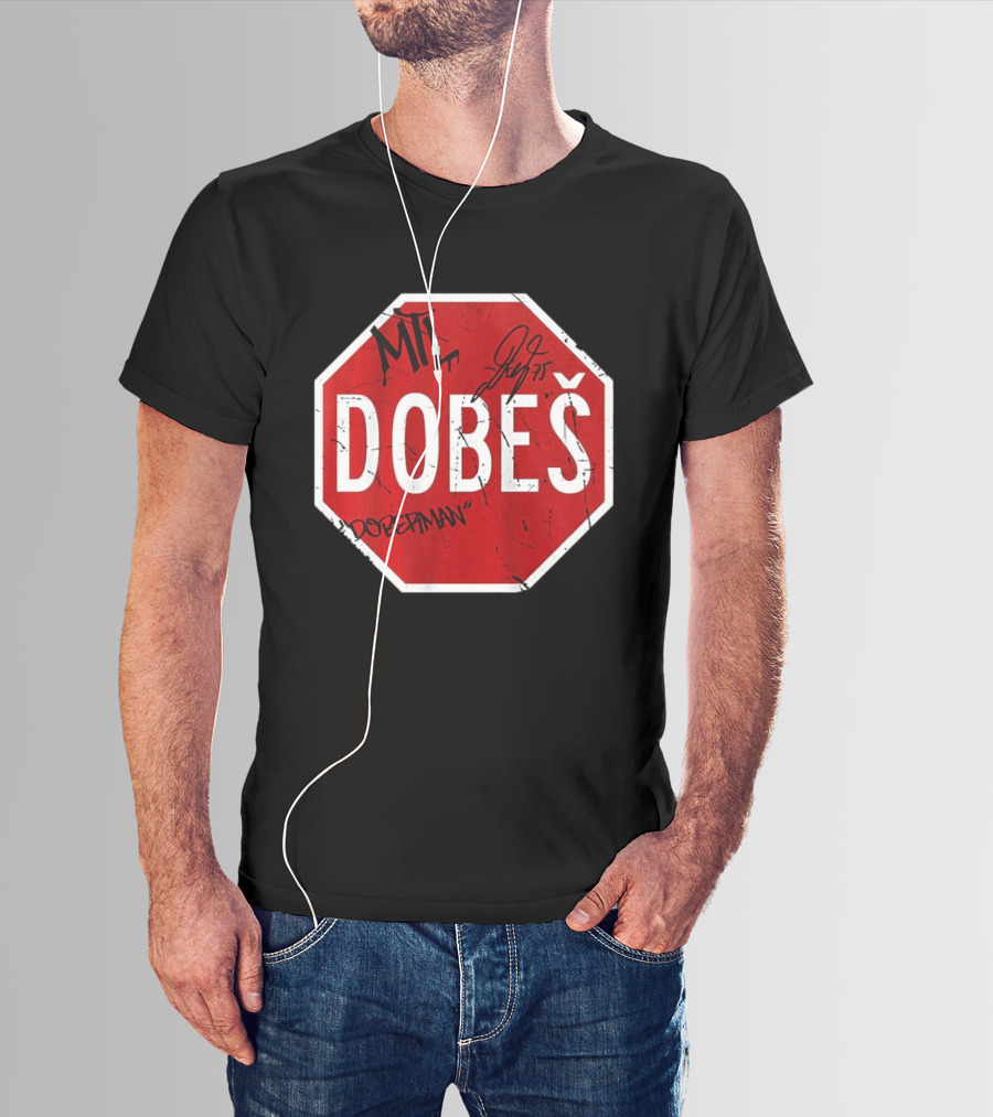 MTL Jakub Dobes NHL Dobesman Stop Sign Montreal Canadiens T-Shirt