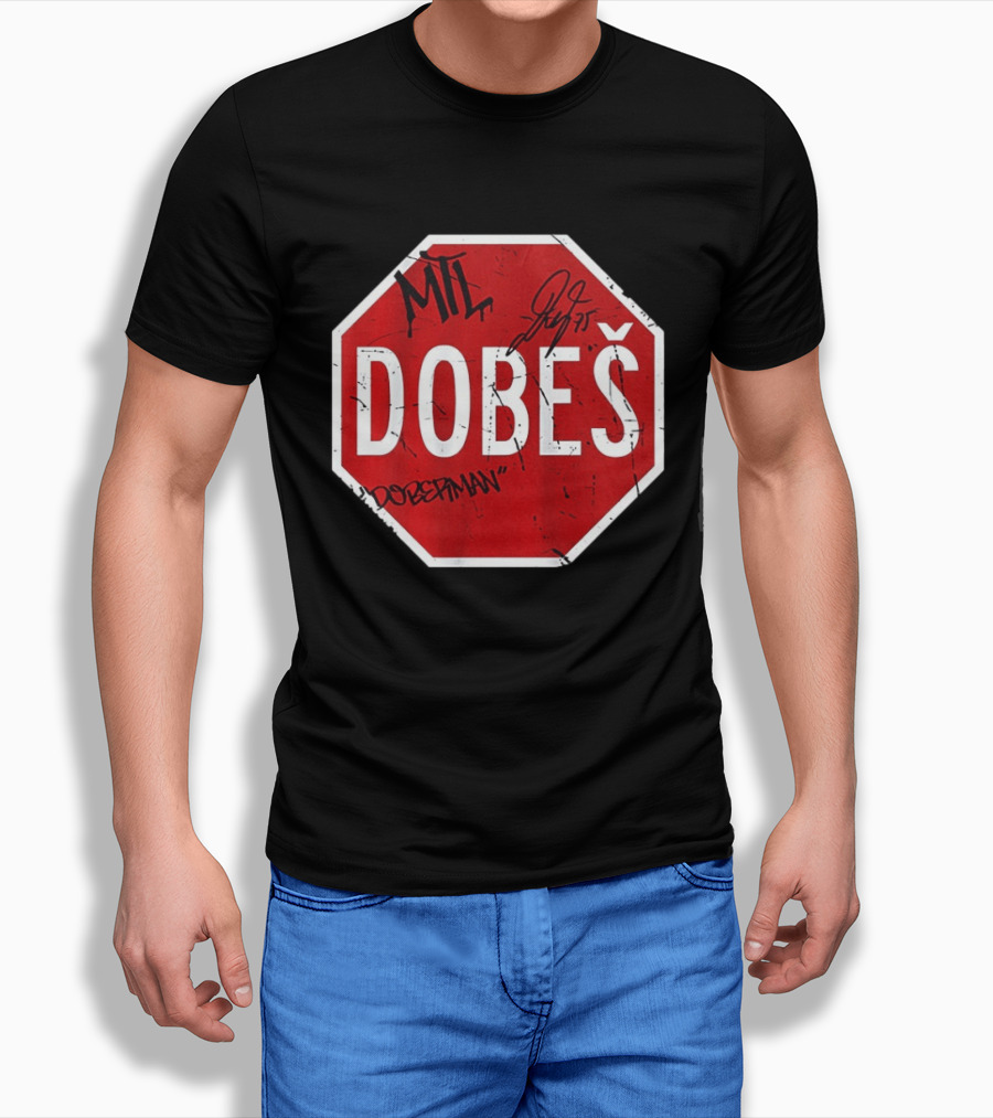 MTL Jakub Dobes NHL Dobesman Stop Sign Montreal Canadiens T-Shirt