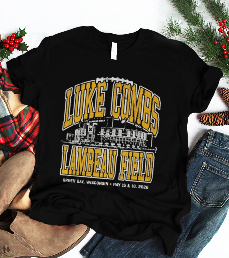 Luke Combs Live At Lambeau Field In Green Bay Wisconsin May 15 16 2026 T-Shirt