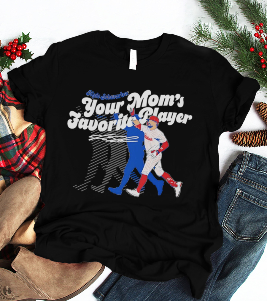 Kyle Schwarber Your Mom's Favorite Player Philadelphia Phillies Baseball Signature T-Shirt