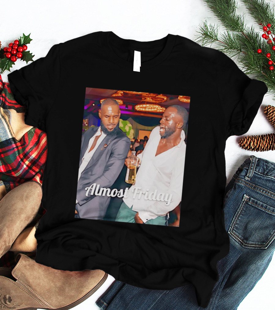 LeBron James Draymond Green Almost Friday Club Scene T-Shirt