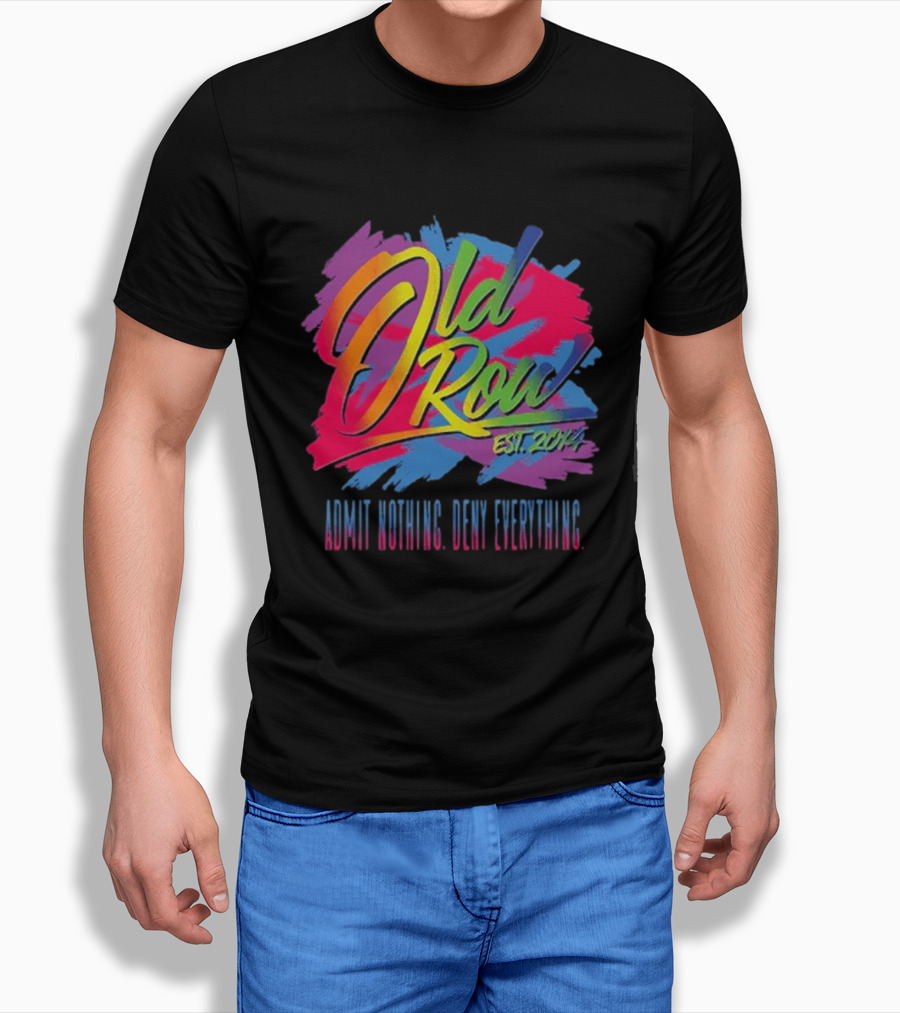 Old Row Neon Stroke EST 2014 Admit Nothing Own Everything T-Shirt
