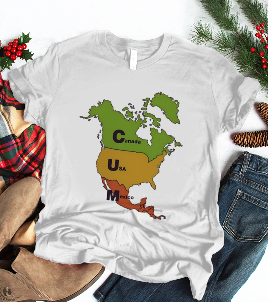 Canada USA Mexico Map CUM Bold Letters T-Shirt
