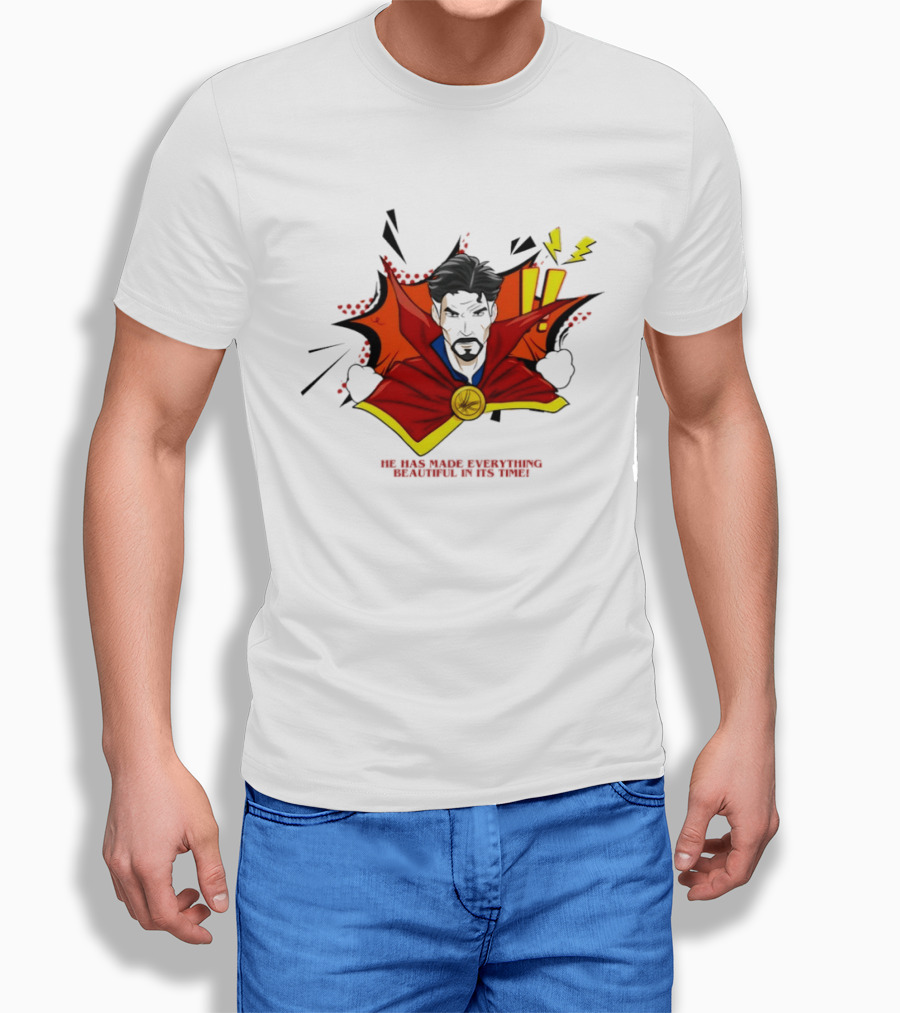 Doctor Strange He Has Made Everything Beautiful In Its Time Comic T-Shirt